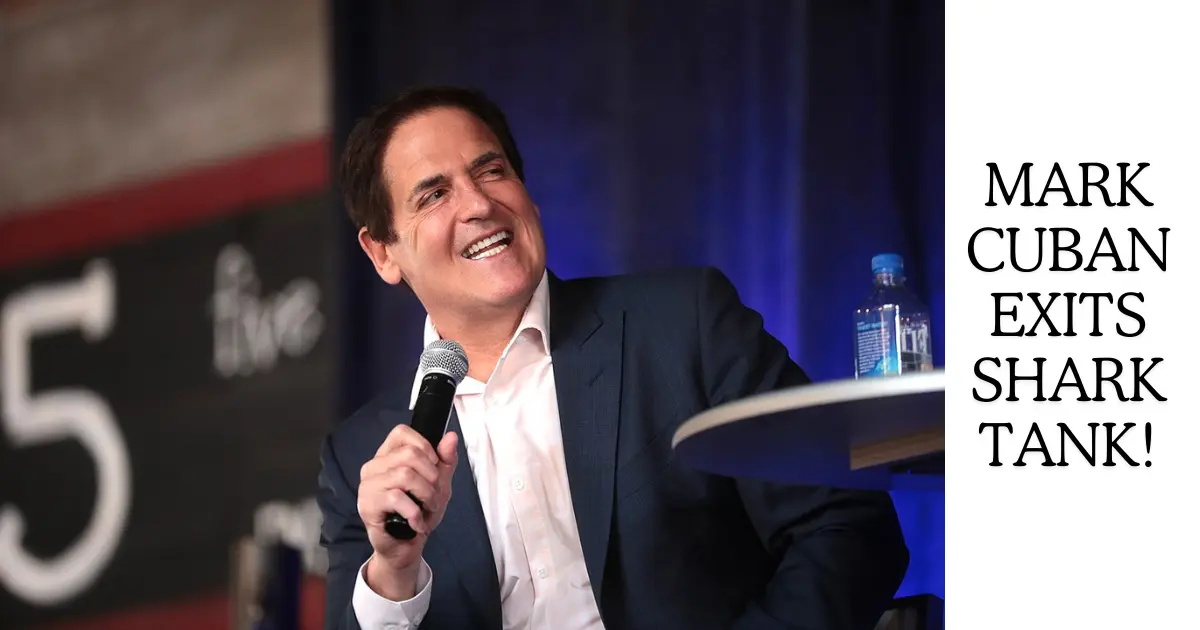 Mark Cuban Announces Departure from 'Shark Tank' After 16 Seasons